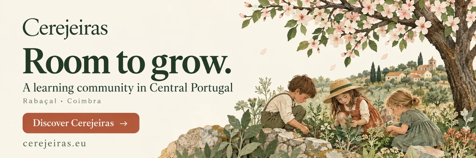 Cerejeiras: Room to grow. A learning community in Central Portugal, Rabaçal, Coimbra. Discover Cerejeiras at cerejeiras.eu